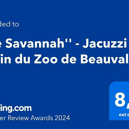 "Le Savannah" - Jacuzzi - A 3Min Du Zoo De Beauval Сент-Эньян Экстерьер фото